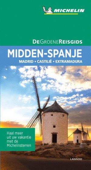 Midden-Spanje | Michelin reisgids 9789401457279  Michelin Michelin Groene gidsen  Reisgidsen Madrid & Midden-Spanje
