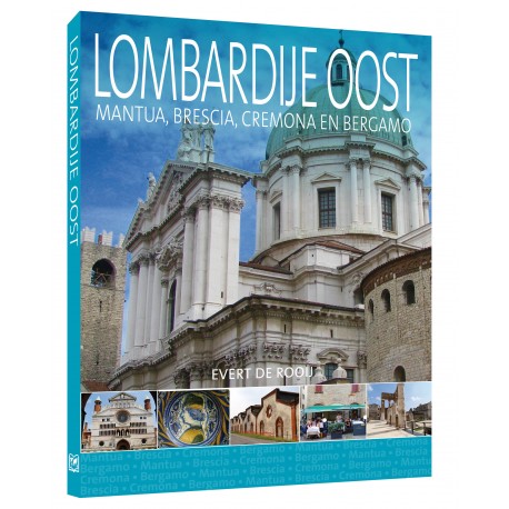 reisgids Lombardije Oost 9789492920669 Evert de Rooij Edicola PassePartout  Reisgidsen Milaan, Lombardije, Italiaanse Meren