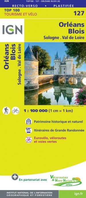 SV-127  Orléans, Blois | omgevingskaart / fietskaart 1:100.000 9782758547532  IGN Série Verte 1:100.000  Fietskaarten, Landkaarten en wegenkaarten Loire & Centre