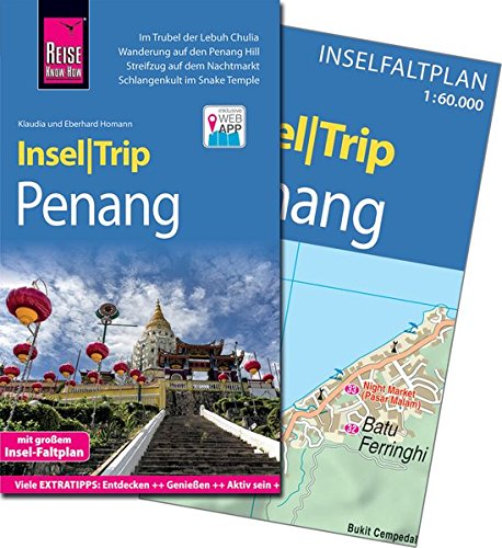 Reise Know-How InselTrip Penang 9783831727278  Reise Know-How Verlag   Reisgidsen Maleisië en Brunei