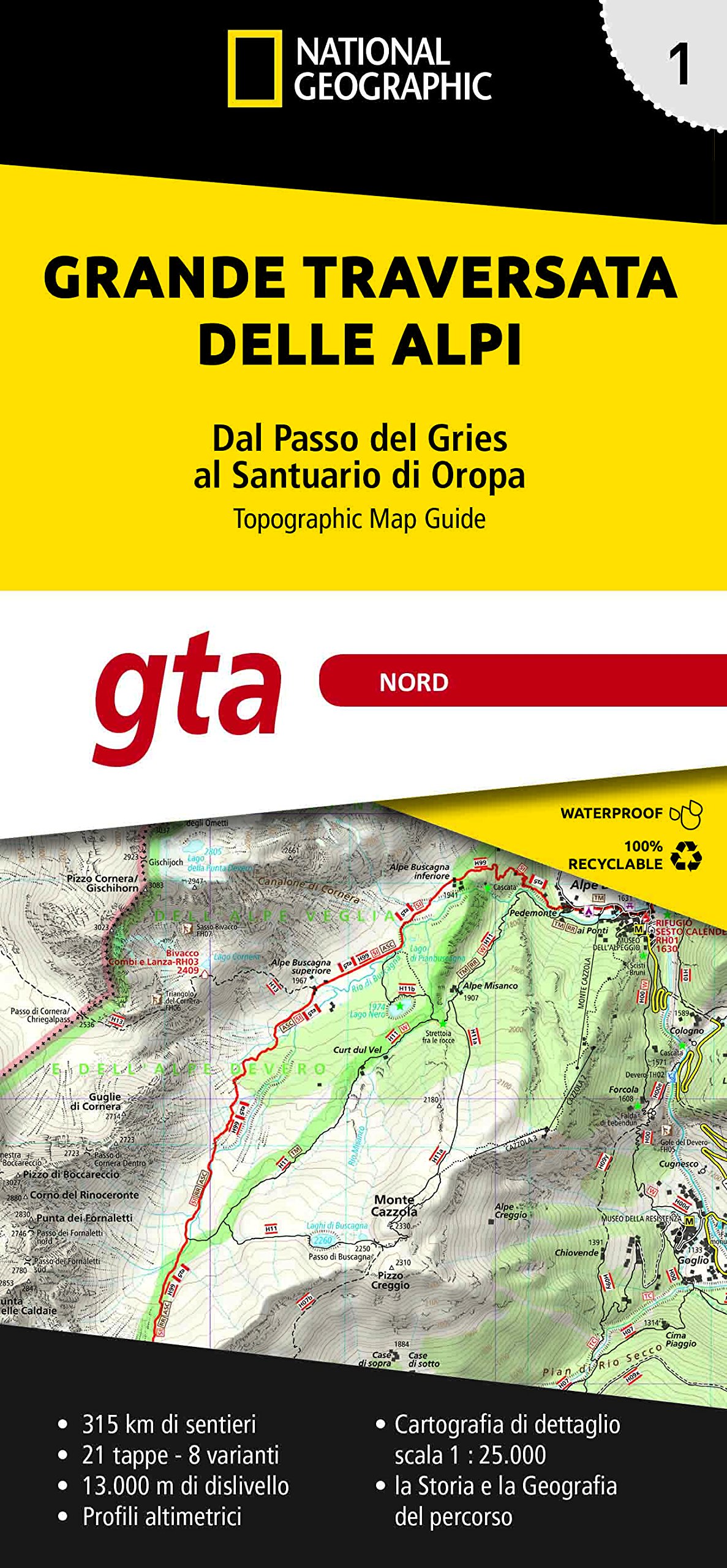 GTA 1: Nord - Grande Traversata delle Alpi | wandelatlas GTA, deel NOORD 9788869851742  National Geographic NG wandelatlassen  Meerdaagse wandelroutes, Wandelgidsen, Wandelkaarten Turijn, Piemonte