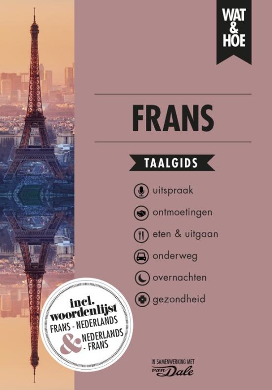 Wat en Hoe: Frans | taalgids 9789021571478  Kosmos Wat en Hoe Taalgids  Taalgidsen en Woordenboeken Frankrijk