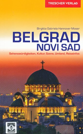 Belgrad (Belgrado) | reisgids 9783897944527  Trescher Verlag   Reisgidsen Belgrado