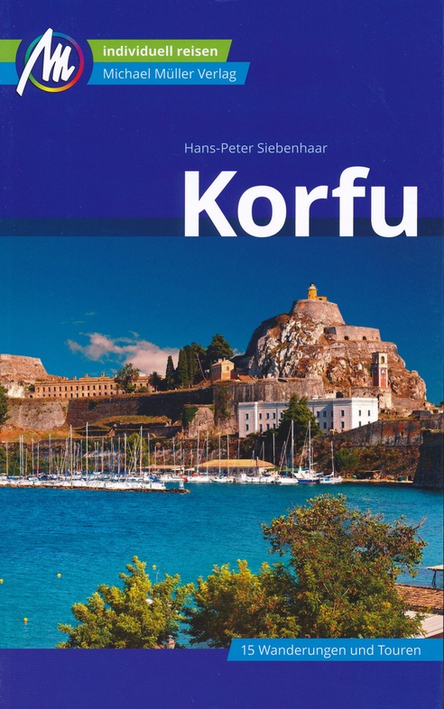 Korfu | reisgids Corfu, Korfoe 9783956545931  Michael Müller Verlag   Reisgidsen Corfu