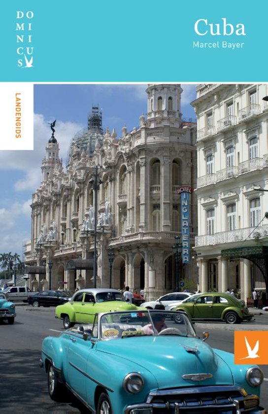 Dominicus reisgids Cuba 9789025764401  Gottmer Dominicus reisgidsen  Reisgidsen Cuba