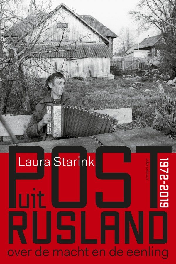 Post uit Rusland | Laura Starink 9789045039381 Laura Starink Atlas-Contact   Reisverhalen & literatuur Rusland