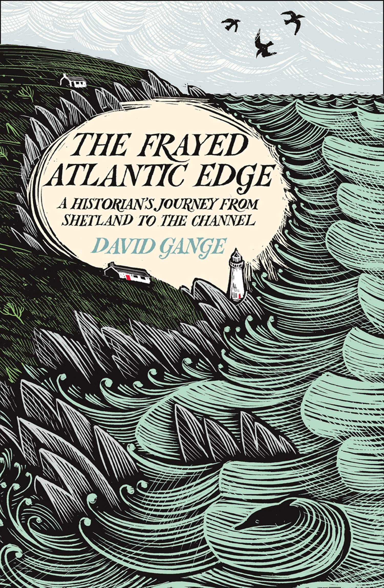 The Frayed Atlantic Edge | David Gange 9780008225117 David Gange Collins   Watersportboeken Britse Eilanden