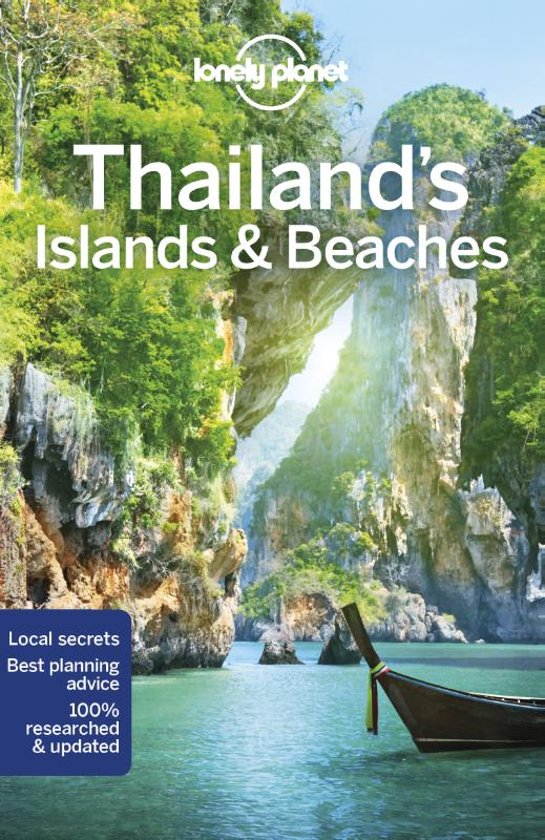 Lonely Planet Thailand Islands & Beaches 9781786570598  Lonely Planet Travel Guides  Reisgidsen Thailand