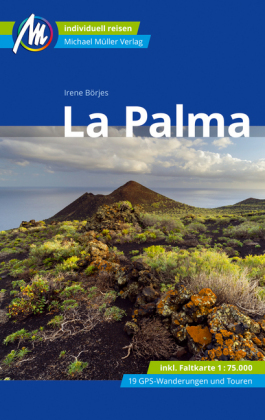 La Palma | reisgids 9783956545955  Michael Müller Verlag   Reisgidsen La Palma