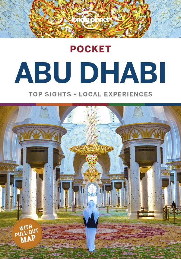 Abu Dhabi Lonely Planet Pocket Guide 9781786570765  Lonely Planet Lonely Planet Pocket Guides  Reisgidsen Dubai, Abu Dhabi