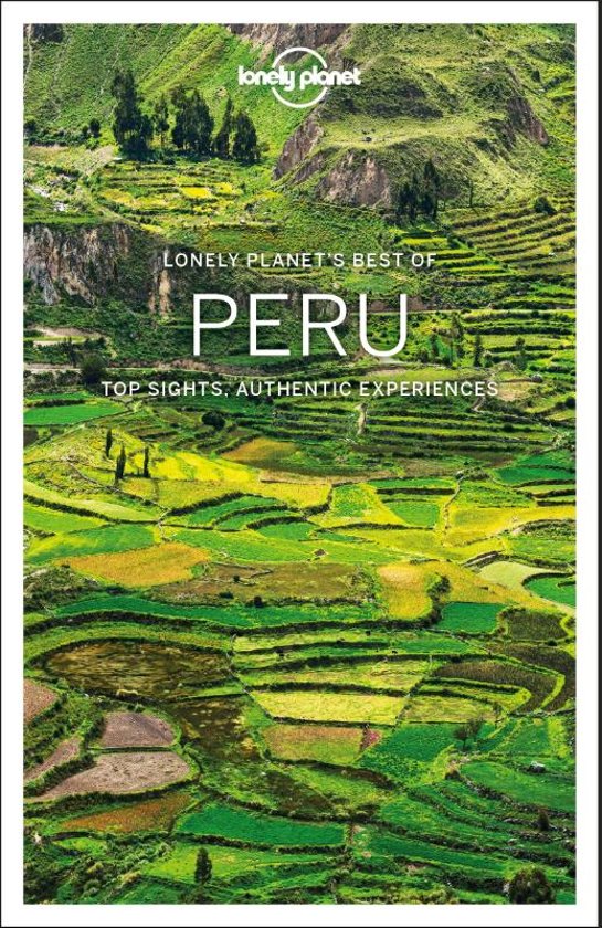 Best of Peru 9781786574954  Lonely Planet Best of ...  Reisgidsen Peru
