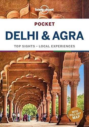 Delhi & Agra Lonely Planet Pocket Guide 9781788682763  Lonely Planet Lonely Planet Pocket Guides  Reisgidsen Delhi, Rajasthan