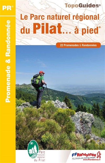 PN05 Parc Naturel Rég. du Pilat | wandelgids 9782751409721  FFRP Topoguides  Wandelgidsen Lyon en omgeving