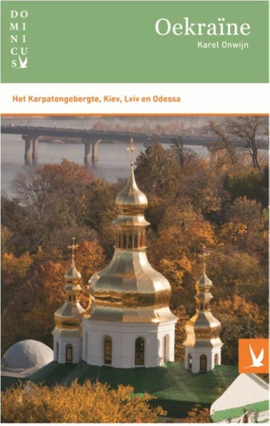 Dominicus reisgids Oekraine 9789025765170 Karel Onwijn Gottmer Dominicus reisgidsen  Reisgidsen Oekraïne