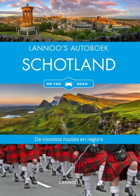 Lannoo's Autoboek Schotland 9789401457941  Lannoo Lannoos Autoboeken  Reisgidsen Schotland