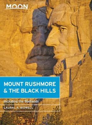 Moon Travel Guide Mount Rushmore & the Black Hills (South Dakota) | reisgids 9781640493636  Moon   Reisgidsen Grote Meren, Chicago, Centrale VS –Noord