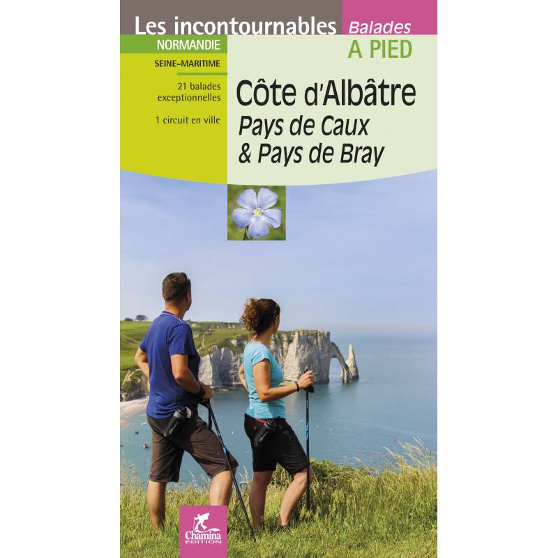 wandelgids Côte-d'Albâtre 9782844664754  Chamina Guides de randonnées  Wandelgidsen Normandië