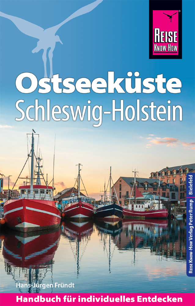 Ostseeküste/Schleswig Holstein 9783831732982  Reise Know-How   Reisgidsen Sleeswijk-Holstein