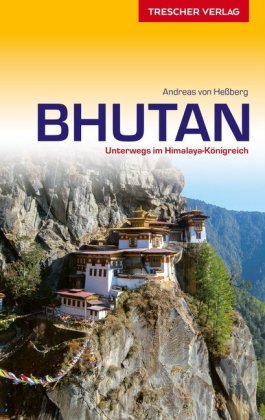 Bhutan | reisgids 9783897944503  Trescher Verlag   Reisgidsen Bhutan en Sikkim