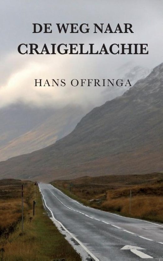 De weg naar Craigellachie | Hans Offringa 9789078668411 Hans Offringa Fontaine   Culinaire reisgidsen, Reisverhalen, Wijnreisgidsen Schotland