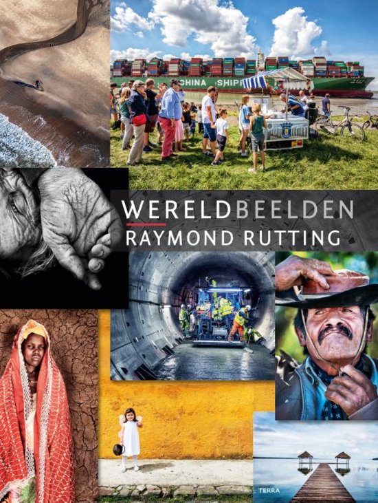 Wereldbeelden | Raymond Rutting 9789089898050 Raymond Rutting Terra   Fotoboeken Wereld als geheel