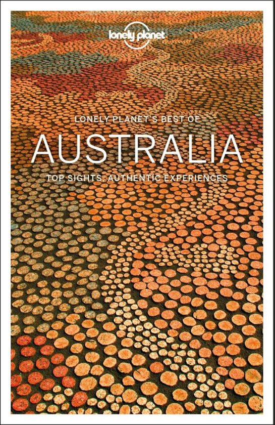 Best of Australia | Lonely Planet * 9781787013933  Lonely Planet Best of ...  Reisgidsen Australië