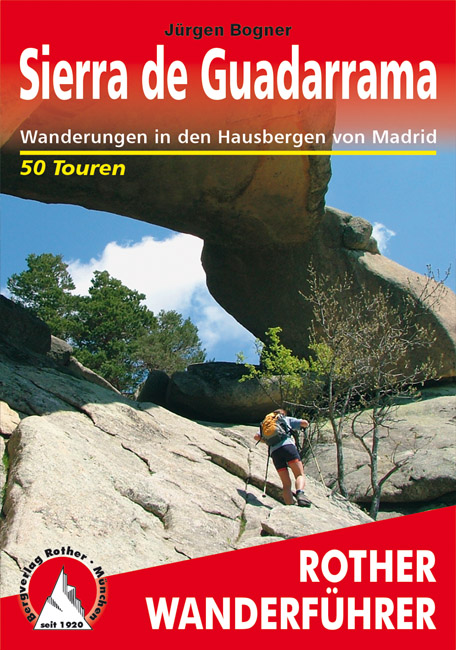 wandelgids Sierra de Guadarrama Rother Wanderführer 9783763343621  Bergverlag Rother RWG  Wandelgidsen Madrid & Midden-Spanje