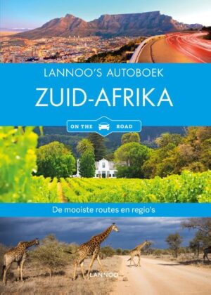 Lannoo's Autoboek Zuid-Afrika 9789401463409  Lannoo Lannoos Autoboeken  Reisgidsen Zuid-Afrika