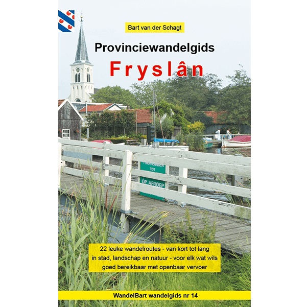 Provinciewandelgids Fryslân | Wandelbart 9789491899317  Anoda   Wandelgidsen Friesland