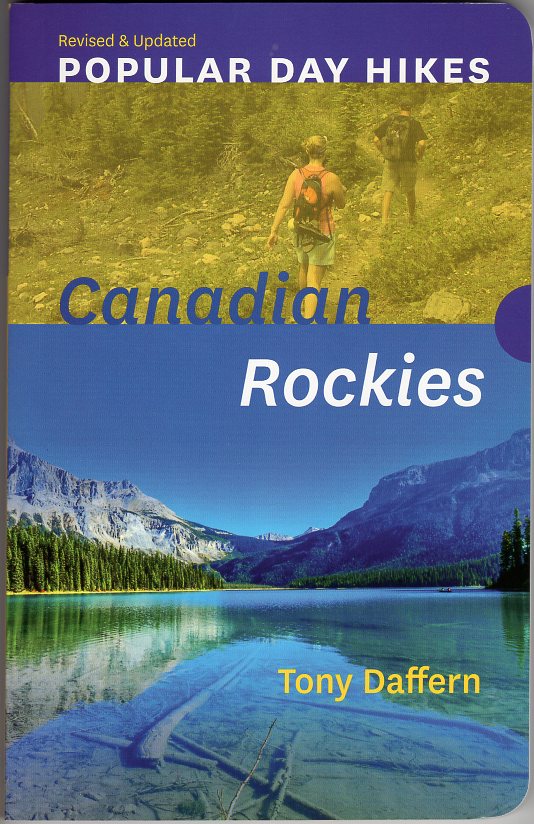 Popular Day Hikes Canadian Rockies 9781771602679 Tony Daffern Rocky Mountain Books   Wandelgidsen Canadese Rocky Mountains