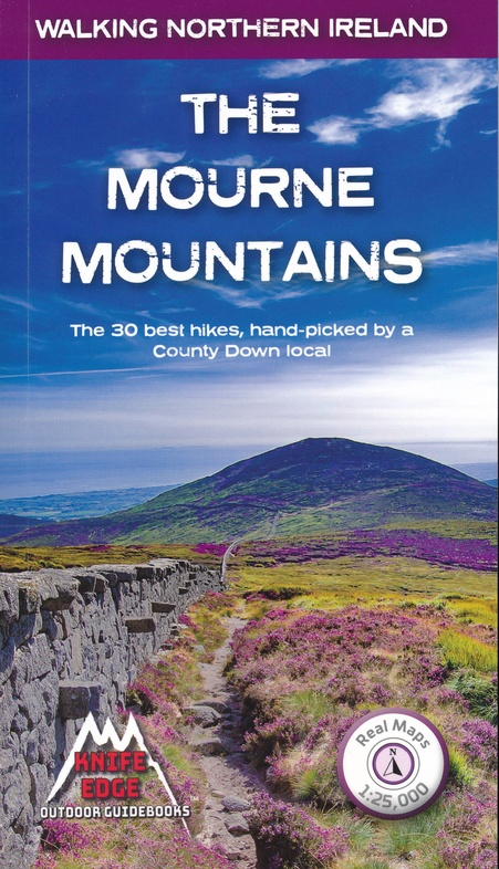 The Mourne Mountains | wandelgids 9781912933037  Knife Edge   Wandelgidsen Belfast, Ulster
