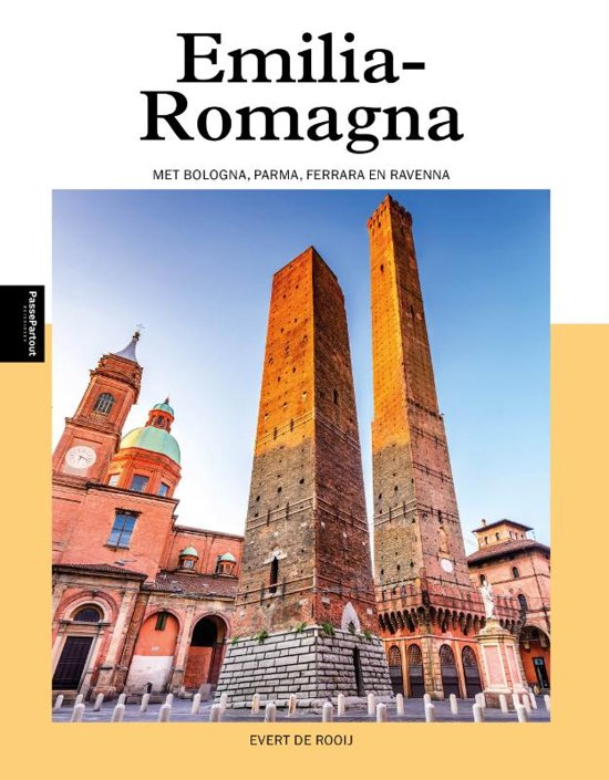 reisgids Emilia Romagna 9789493160460 Evert de Rooij Edicola PassePartout  Reisgidsen Bologna, Emilia-Romagna
