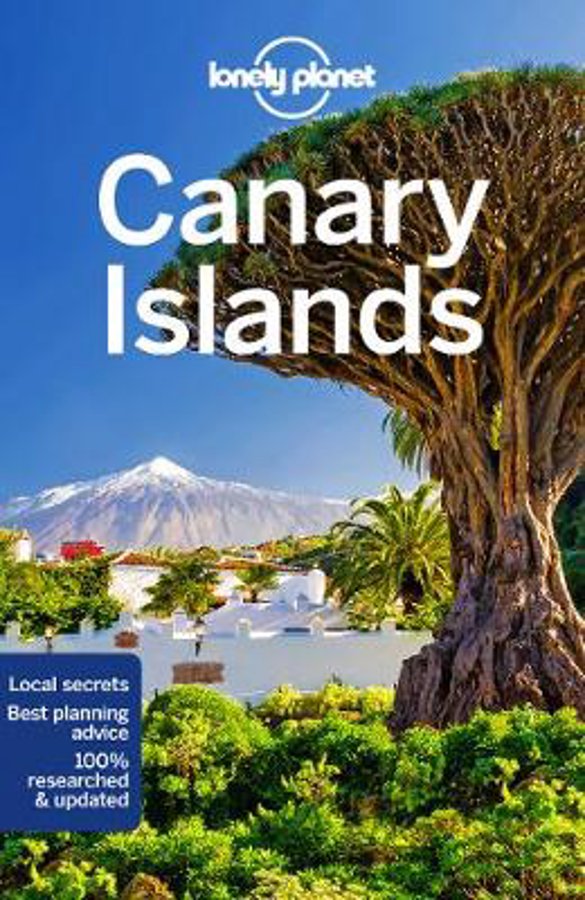 Lonely Planet Canary Islands 9781786574985  Lonely Planet Travel Guides  Reisgidsen Canarische Eilanden
