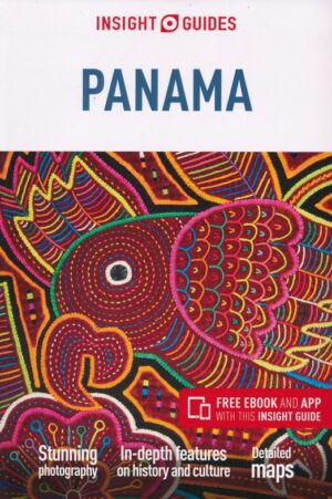 Insight Guide Panama 9781789190793  Insight Guides (Engels)   Reisgidsen Overig Midden-Amerika