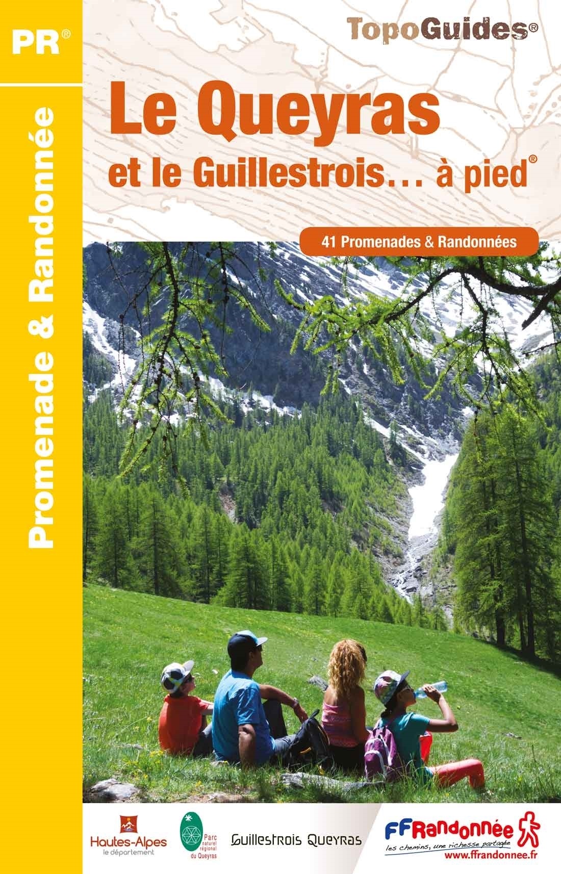 P056 Le Queyras et le Guillestrois | wandelgids 9782751409257  FFRP Topoguides  Wandelgidsen Écrins, Queyras