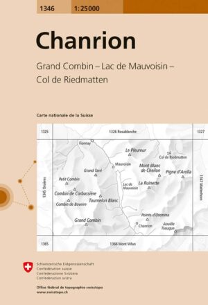 topografische wandelkaart CH-1346  Chanrion [2018] 9783302013466  Bundesamt / Swisstopo LKS 1:25.000 Wallis  Wandelkaarten Unterwallis