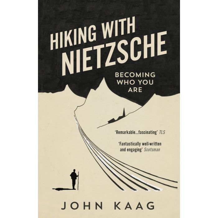Hiking with Nietzsche | John Kaag 9781783784950 John Kaag Granta Books   Wandelreisverhalen Reisinformatie algemeen