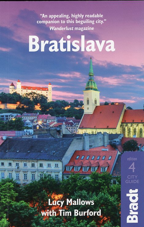 Bratislava | reisgids 9781784774851  Bradt   Reisgidsen Slowakije