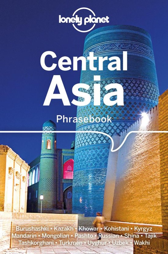 Central Asian Lonely Planet phrasebook 9781786570604  Lonely Planet Phrasebooks  Taalgidsen en Woordenboeken Zijderoute (de landen van de)