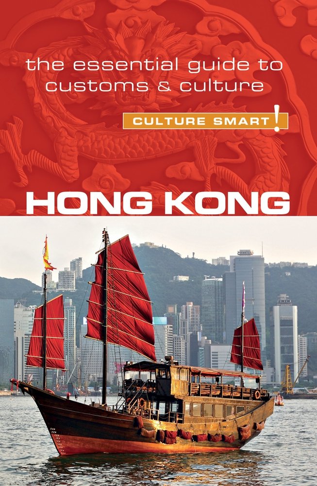 HongKong Culture Smart! 9781857338690  Kuperard Culture Smart  Landeninformatie Hongkong & ZO-China