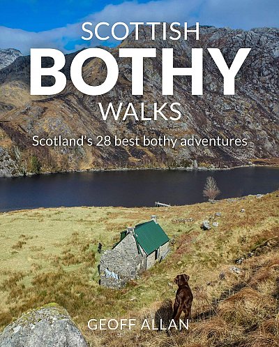 Scottish Bothy Walks | wandelgids Schotland 9781910636190 Geoff Allan Wild Things Publishing   Wandelgidsen Schotland