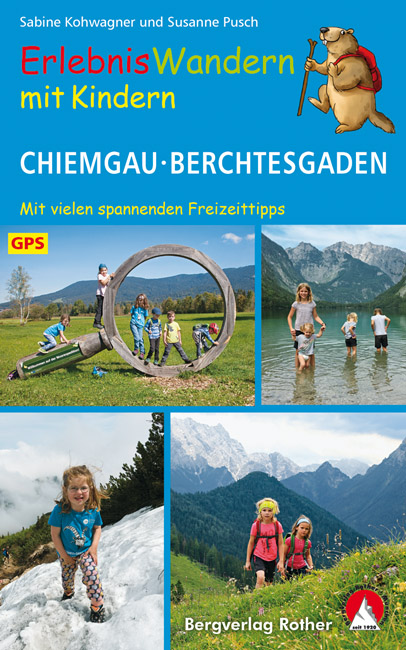 Erlebniswandern mit Kindern: Chiemgau und Berchtesgaden 9783763332014  Bergverlag Rother Rother Wanderbuch  Reizen met kinderen, Wandelgidsen Beierse Alpen