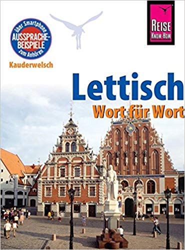 Lettisch Wort für Wort 9783831765171  Kauderwelsch   Taalgidsen en Woordenboeken Riga & Letland