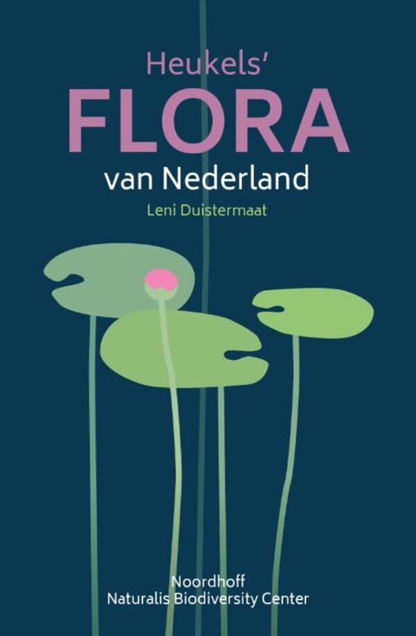 Heukels Flora van Nederland 9789001589561 Leni Duistermaat Noordhoff   Natuurgidsen, Plantenboeken Nederland
