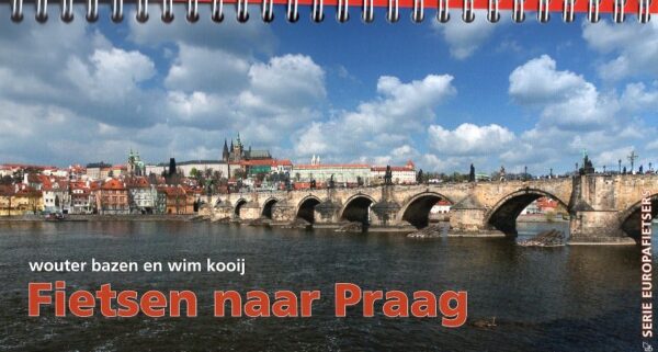 Fietsen naar Praag | fietsgids ED. 2020 * 9789064558832  Pirola / ReCreatief Fietsen Europafietsers  Fietsgidsen, Meerdaagse fietsvakanties Europa
