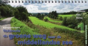 De Groene Weg naar de Middellandse Zee, deel 1 | fietsgids 9789064558863 Europafietsers Pirola / ReCreatief Fietsen Europafietsers  Fietsgidsen, Meerdaagse fietsvakanties Frankrijk