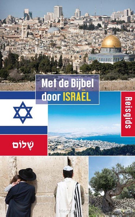 Met de Bijbel door Israël 9789087181789 Wim Hulsman De Banier   Reisgidsen Israël, Palestina