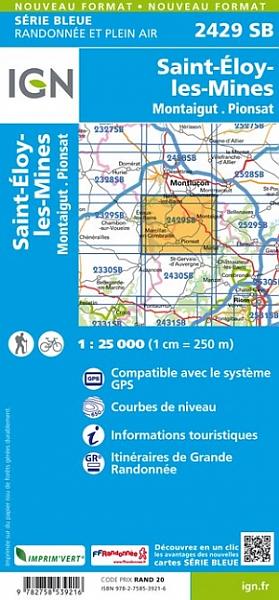 wandelkaart 2429-SB St-Eloy-les-Mines, Montaigut, Pionsat 1:25.000 9782758539216  IGN IGN 25 Auvergne  Wandelkaarten Auvergne