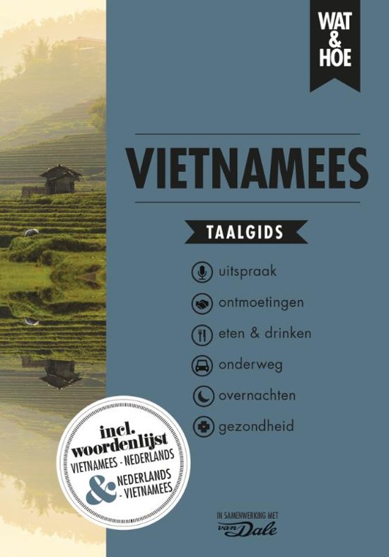 Wat en Hoe: Vietnamees | taalgids 9789021573755  Kosmos Wat en Hoe Taalgids  Taalgidsen en Woordenboeken Vietnam