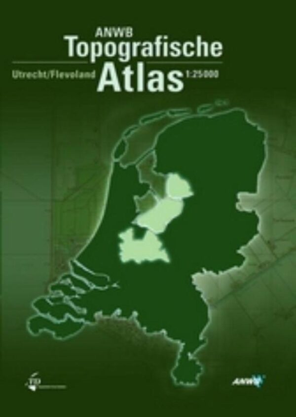 Utrecht/ Flevoland Topografische Atlas 1:25.000 9789018018429  ANWB / Top. Dienst Top. Atlassen 1:25d.  Wandelkaarten Flevoland en het IJsselmeer, Utrecht